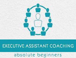 Executive Assistant Coaching Tutorial